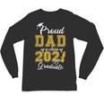 Proud Dad Of a Class Of 2021 Graduate Graduation Senior 2021 Unisex Long Sleeve T-Shirt