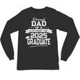 Proud Dad Class Of 2025 Graduate Graduation Ceremony Unisex Long Sleeve T-Shirt