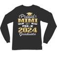 Proud Mimi Of Pre K School Graduate 2024 Graduation Mimi Unisex Long Sleeve T-Shirt