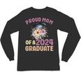 Proud Mom Of a 2024 Graduate Floral Flower Family Graduation Unisex Long Sleeve T-Shirt