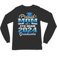 Proud Mom Of 5th Grade Graduate 2024 Elementary Graduation Unisex Long Sleeve T-Shirt