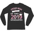 Proud Mom Of Two 2019 Graduates Twin Mama Mother Graduation Unisex Long Sleeve T-Shirt
