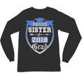 Proud Sister Of a 2018 Grad Graduation Family Unisex Long Sleeve T-Shirt