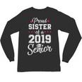 Proud Sister Of a 2019 Senior GraduationShirt Unisex Long Sleeve T-Shirt