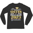 Proud Sister Of 2023 College Graduate Family 23 Graduation Unisex Long Sleeve T-Shirt