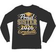 Proud Sister Of 2026 Graduate College Graduation Hat Party Unisex Long Sleeve T-Shirt
