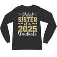 Proud Sister Of A Class Of 2025 Graduate Senior Graduation Unisex Long Sleeve T-Shirt