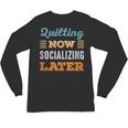 Quilting Now Minimal Socializing Introvert Vintage Unisex Long Sleeve T-Shirt