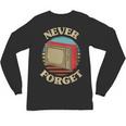 Retro TV Never Forget Nostalgia Vintage Unisex Long Sleeve T-Shirt