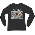 Rewind Cassette Tape Nostalgia 80s 90s Retro Music Lover Unisex Long Sleeve T-Shirt
