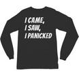 I Came I Saw Meme For Shy And Introvert People Unisex Long Sleeve T-Shirt