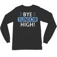 Say Goodbye To Junior High School Fun Graduation Unisex Long Sleeve T-Shirt