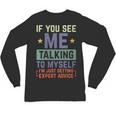 If You See Me Talking To Myself Sarcastic Introvert Unisex Long Sleeve T-Shirt If You See Me Talking To Myself Sarcastic Introvert Unisex Long Sleeve T-Shirt