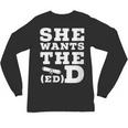 She Wants The EdD Graduation Doctorate EdD Graduate Unisex Long Sleeve T-Shirt