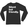 Silent But Friendly A Design For Introverts Unisex Long Sleeve T-Shirt Silent But Friendly A Design For Introverts Unisex Long Sleeve T-Shirt