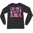 In My Smut Era Groovy Smut Book Reading Spicy Book Romance Unisex Long Sleeve T-Shirt In My Smut Era Groovy Smut Book Reading Spicy Book Romance Unisex Long Sleeve T-Shirt