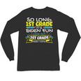 So Long 1st Grade 2nd Grade Here I Come School Graduation Unisex Long Sleeve T-Shirt