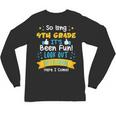 So Long 4th Grade Graduation 2025 School 5th Grade Here Come Unisex Long Sleeve T-Shirt