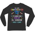 So Long Kindergarten Graduation Look Out 1st Grade 2025 Kids Unisex Long Sleeve T-Shirt
