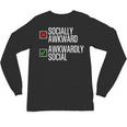 Socially Awkward Introvert Anxious Awkwardly Social Unisex Long Sleeve T-Shirt Socially Awkward Introvert Anxious Awkwardly Social Unisex Long Sleeve T-Shirt