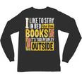 I Like To Stay In Bed And Read Books It's Too Peopley Outsid Unisex Long Sleeve T-Shirt