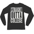STRAIGHT OUTTA COLLEGE Graduation 2019 Her Him Women Unisex Long Sleeve T-Shirt