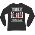 Straight Outta First Grade Graduation 1st GradeShirt Unisex Long Sleeve T-Shirt