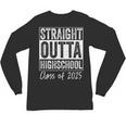Straight Outta High School Graduation Class Of 2025 Grad Unisex Long Sleeve T-Shirt