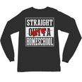 Straight Outta Homeschool Shirt Graduation Unisex Long Sleeve T-Shirt