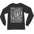 Straight Outta Preschool Class Of 2022 School Graduation Unisex Long Sleeve T-Shirt