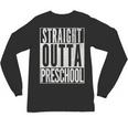 STRAIGHT OUTTA PRESCHOOL GIFT Grad Graduation Kids Unisex Long Sleeve T-Shirt