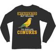 Sun Conure Introvert Parrot Bird Sun Conure Unisex Long Sleeve T-Shirt