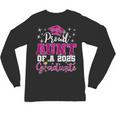 Super Proud Aunt Of 2025 Graduate Senior Graduation Family Unisex Long Sleeve T-Shirt