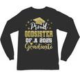 Super Proud Godsister Of 2025 Graduate Graduation Family Unisex Long Sleeve T-Shirt