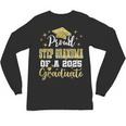 Super Proud Step Grandma Of 2025 Graduate Graduation Family Unisex Long Sleeve T-Shirt