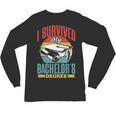 I Survived My Bachelor's Degree Party Bachelor Graduation Unisex Long Sleeve T-Shirt
