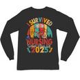 I Survived Nursing School Class Of 2025 Proud Graduation Unisex Long Sleeve T-Shirt