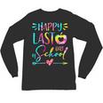 Tie Dye Happy Last Day Of School Graduation Teacher Student Unisex Long Sleeve T-Shirt