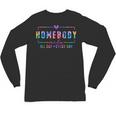 Tie Dye Homebody Mode All Day Ever Day Introvert Indoorsy Unisex Long Sleeve T-Shirt Tie Dye Homebody Mode All Day Ever Day Introvert Indoorsy Unisex Long Sleeve T-Shirt