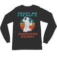 Trust Me I'Ve Got A Communications Degree College Graduation Unisex Long Sleeve T-Shirt