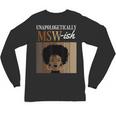 Unapologetically MSW-Ish Student Graduation Afro Unisex Long Sleeve T-Shirt