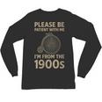Vintage Please Be Patient With Me I'm From The 1900s Cycle Unisex Long Sleeve T-Shirt