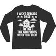 I Went Outside Once Introverts Joke Social Loner Unisex Long Sleeve T-Shirt