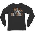 Wild About Reading Books Reader Lover Librarian Bookworm Unisex Long Sleeve T-Shirt