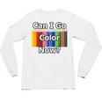 Adult Coloring Book Can I Go Color Now Women Men Adults Premium Tri-Blend Unisex Long Sleeve T-Shirt