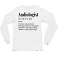 Audiologist Audiology Student Graduation Ear Doctor Unisex Long Sleeve T-Shirt