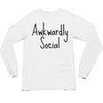 Awkwardly Social Introvert Anxious Socially Awkward Unisex Long Sleeve T-Shirt Awkwardly Social Introvert Anxious Socially Awkward Unisex Long Sleeve T-Shirt