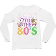 Back To The 80's Mixtape Era Nostalgia Retro 1980 80's Style Unisex Long Sleeve T-Shirt