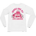 Books Are My Love Language Valentine Book Lover Unisex Long Sleeve T-Shirt