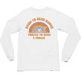 Born To Read Books Forced To Emails Vintage Retro Rainbow Unisex Long Sleeve T-Shirt